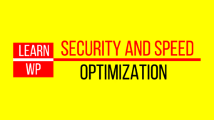 Learning WordPress Security and Optimization