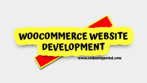 Woocommerce Website Development