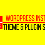 WordPress Installation, Theme Setup, Plugin Setup