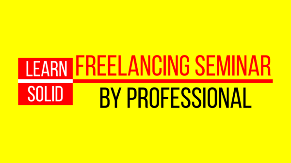 Freelancing Seminar by Professional