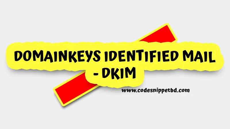 DKIM email content verification and authentication process