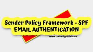 Sender Policy Framework SPF email authentication guide