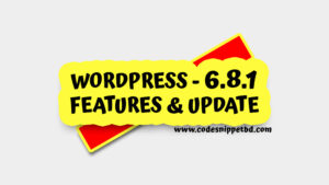 WordPress 6.8.1 update dashboard with new features highlighted